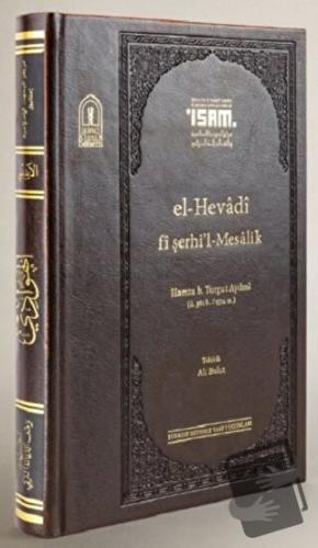 El Hevadi Fi Şerhil Mesalik Prestij (Ciltli) - Hamza B. Turgut Aydıni 