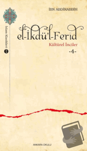 el-İkdü’l-Ferid - İbn Abdirabbih - Ankara Okulu Yayınları - Fiyatı - Y