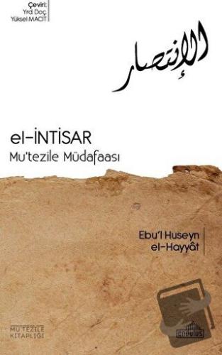 El-İntisar - Mu'tezile Müdafaası - Ebu'l Huseyn el-Hayyat - Endülüs Ya