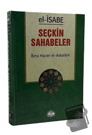 El - İsabe Seçkin Sahabeler (Ciltli) - İbn Hacer El-Askalani - Sağlam 