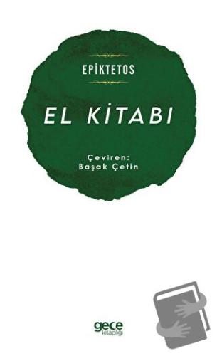 El Kitabı - Epiktetos - Gece Kitaplığı - Fiyatı - Yorumları - Satın Al