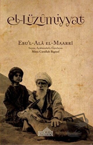 El-Lüzummiyat - Ebu’l-Ala el-Maarri - Endülüs Yayınları - Fiyatı - Yor