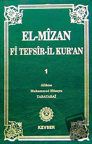 El-Mizan Fi Tefsir’il-Kur’an 1. Cilt (Ciltli) - Allame Muhammed Hüseyi