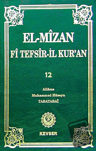 El-Mizan Fi Tefsir’il-Kur’an 12. Cilt (Ciltli) - Allame Muhammed Hüsey