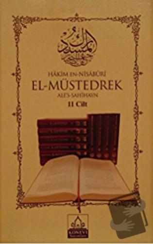 El Müstedrek 11 Cilt (Ciltli) - Hakim En Nisaburi - Konevi Yayınları -