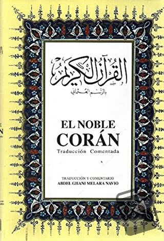 El Noble Coran İspanyolca Kuran-ı Kerim ve Tercümesi (Ciltli, İpek Şam