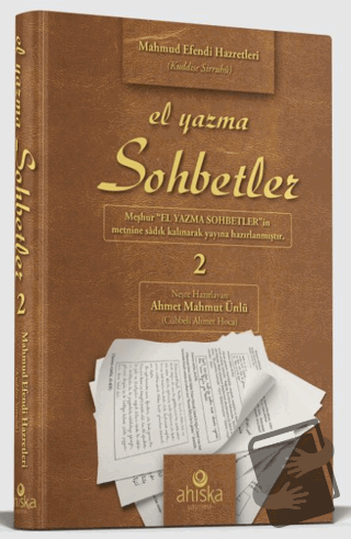 El Yazma Sohbetler 2. Cilt - Takriz Cübbeli Ahmet Hoca (Ciltli) - Mahm