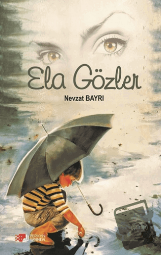 Ela Gözler - Nevzat Bayrı - Berikan Yayınevi - Fiyatı - Yorumları - Sa