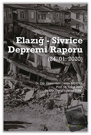 Elazığ - Sivrice Depremi Raporu (24.01.2020) - Gökhan Tunç - Hiperlink