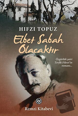 Elbet Sabah Olacaktır - Hıfzı Topuz - Remzi Kitabevi - Fiyatı - Yoruml