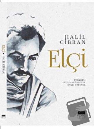 Elçi - Halil Cibran - Sujala Yayıncılık - Fiyatı - Yorumları - Satın A