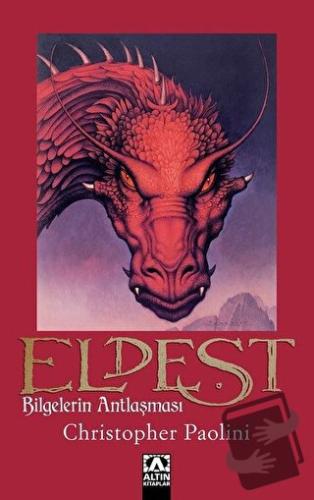 Eldest - Bilgelerin Antlaşması - Christopher Paolini - Altın Kitaplar 