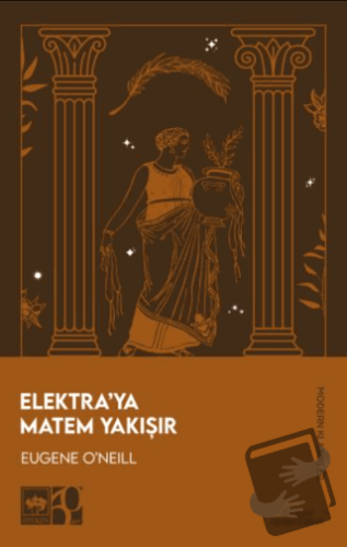 Elektra'ya Matem Yakışır - Eugene O'Neill - Ötüken Neşriyat - Fiyatı -