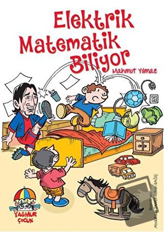 Elektrik Matematik Biliyor - Mahmut Yılmaz - Yağmur Çocuk - Fiyatı - Y