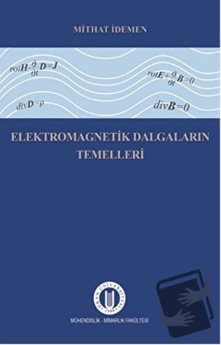 Elektromagnetik Dalgaların Temelleri - Mithat İdemen - Okan Üniversite