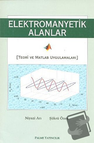 Elektromanyetik Alanlar - Şükrü Özen - Palme Yayıncılık - Fiyatı - Yor