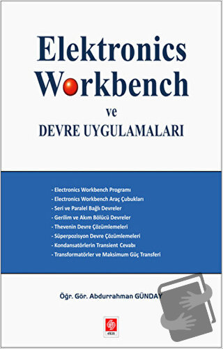 Elektronics Workbench ve Devre Uygulamaları - Abdurrahman Günday - Eki