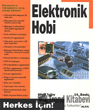 Elektronik Hobi - Güçlü Tuğay - Alfa Yayınları - Fiyatı - Yorumları - 