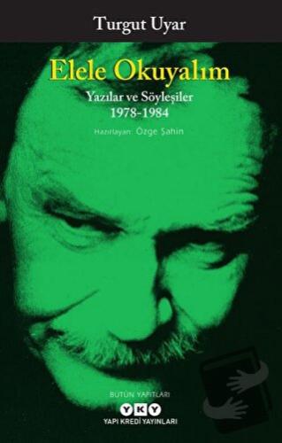 Elele Okuyalım - Turgut Uyar - Yapı Kredi Yayınları - Fiyatı - Yorumla