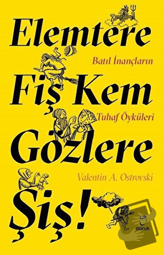 Elemtere Fiş Kem Gözlere Şiş! - Valentin A. Ostrovski - Doruk Yayınlar