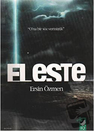 Eleste - Ersin Özmen - IQ Kültür Sanat Yayıncılık - Fiyatı - Yorumları