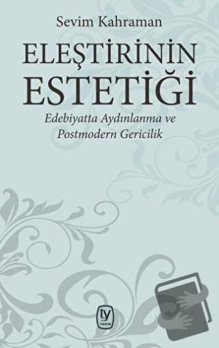 Eleştirinin Estetiği - Sevim Kahraman - Tekin Yayınevi - Fiyatı - Yoru