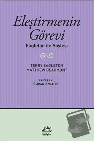 Eleştirmenin Görevi - Matthew Beaumont - İletişim Yayınevi - Fiyatı - 