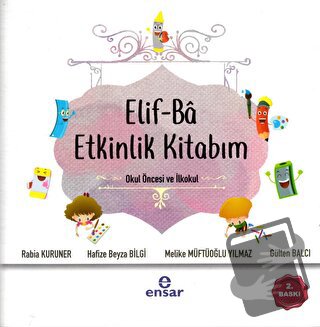 Elif-Ba Etkinlik Kitabım - Gülten Balcı - Ensar Neşriyat - Fiyatı - Yo