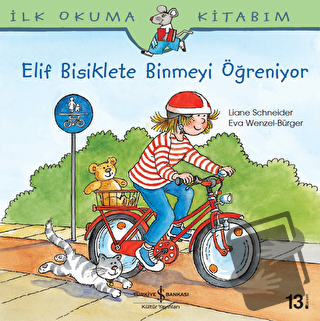 Elif Bisiklete Binmeyi Öğreniyor - Liane Schneider - İş Bankası Kültür