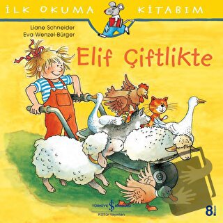 Elif Çiftlikte - Liane Schneider - İş Bankası Kültür Yayınları - Fiyat