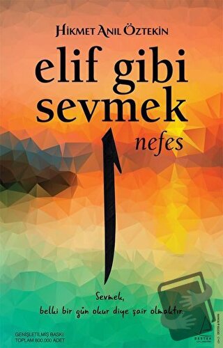 Elif Gibi Sevmek - Nefes - Hikmet Anıl Öztekin - Destek Yayınları - Fi