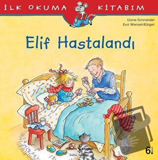 Elif Hastalandı - Liane Schneider - İş Bankası Kültür Yayınları - Fiya