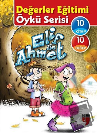 Elif ile Ahmet - Değerler Eğitimi Öykü Serisi (10 Kitap Set) - Elif Ak