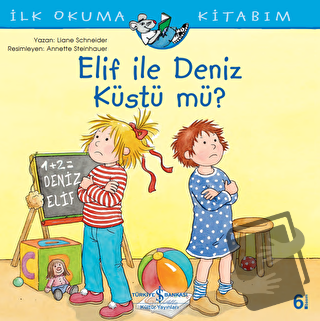 Elif ile Deniz Küstü mü? - Liane Schneider - İş Bankası Kültür Yayınla