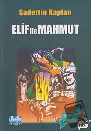 Elif ile Mahmut - Sadettin Kaplan - Alioğlu Yayınları - Fiyatı - Yorum