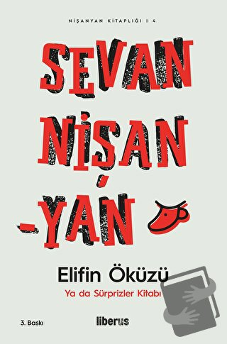 Elifin Öküzü ya da Sürprizler Kitabı - Sevan Nişanyan - Liberus Yayınl