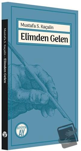 Elimden Gelen - Mustafa S. Kaçalin - Büyüyen Ay Yayınları - Fiyatı - Y