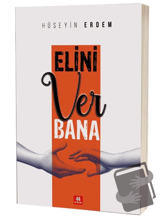 Elini Ver Bana - Hüseyin Erdem - 44 Yayınları - Fiyatı - Yorumları - S