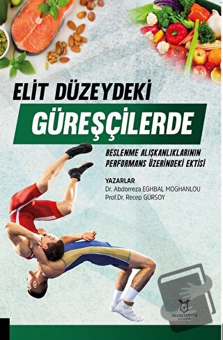 Elit Düzeydeki Güreşçilerde Beslenme Alışkanlıklarının Performans Üzer