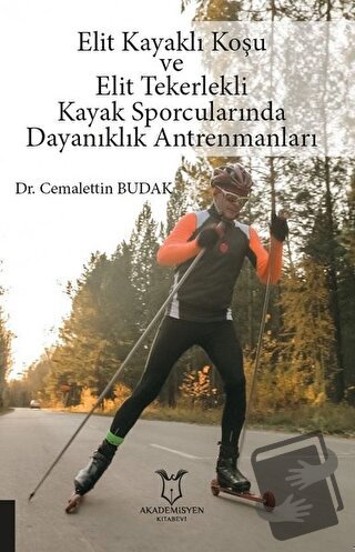 Elit Kayaklı Koşu ve Elit Tekerlekli Kayak Sporcularında Dayanıklık An