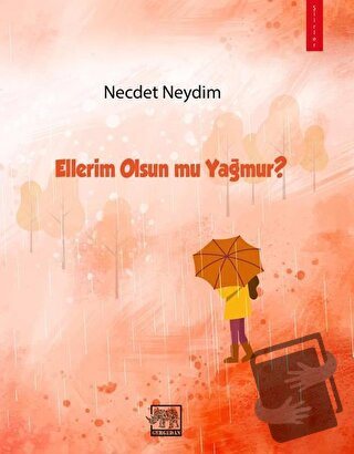 Ellerim Olsun mu Yağmur? - Necdet Neydim - Gergedan Yayınları - Fiyatı