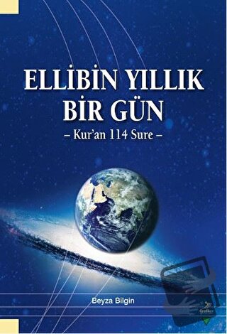 Ellibin Yıllık Bir Gün - Beyza Bilgin - Grafiker Yayınları - Fiyatı - 