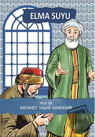 Elma Suyu - Mehmet Yaşar Kandemir - Tahlil Yayınları - Fiyatı - Yoruml