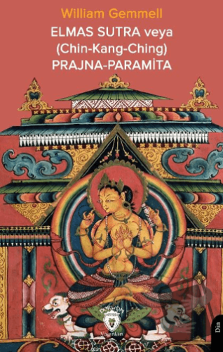 Elmas Sutra veya (Chin-Kang-Ching) Prajna-Paramita - William Gemmell -