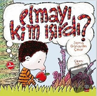 Elmayı Kim Isırdı - Sema Günaydın Çınar - Kırmızı Kedi Çocuk - Fiyatı 