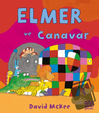 Elmer ve Canavar - David McKee - Mundi Çocuk - Fiyatı - Yorumları - Sa