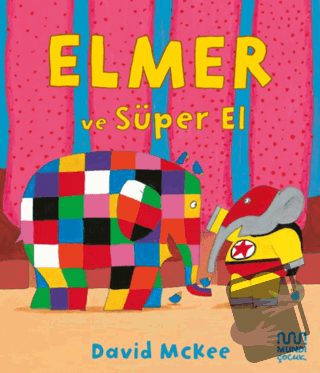 Elmer ve Süper El - David McKee - Mundi Çocuk - Fiyatı - Yorumları - S