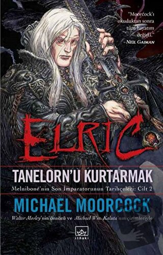 Elric - Tanelorn'u Kurtarmak - Michael Moorcock - İthaki Yayınları - F