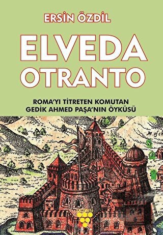 Elveda Otranto - Ersin Özdil - Urzeni Yayıncılık - Fiyatı - Yorumları 