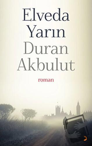 Elveda Yarın - Duran Akbulut - Cinius Yayınları - Fiyatı - Yorumları -